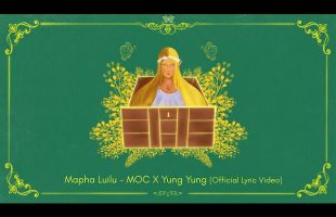 Mapha Luilu – MOC X Yung Yung (Official Lyric Video)